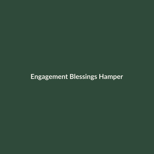 Engagement Blessings Hamper – Dolce Fiore gift hamper