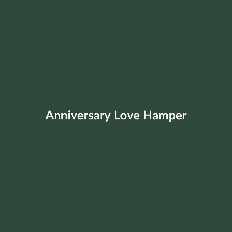 Anniversary Love Hamper – Dolce Fiore gift hamper